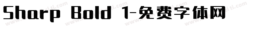 Sharp Bold 1字体转换